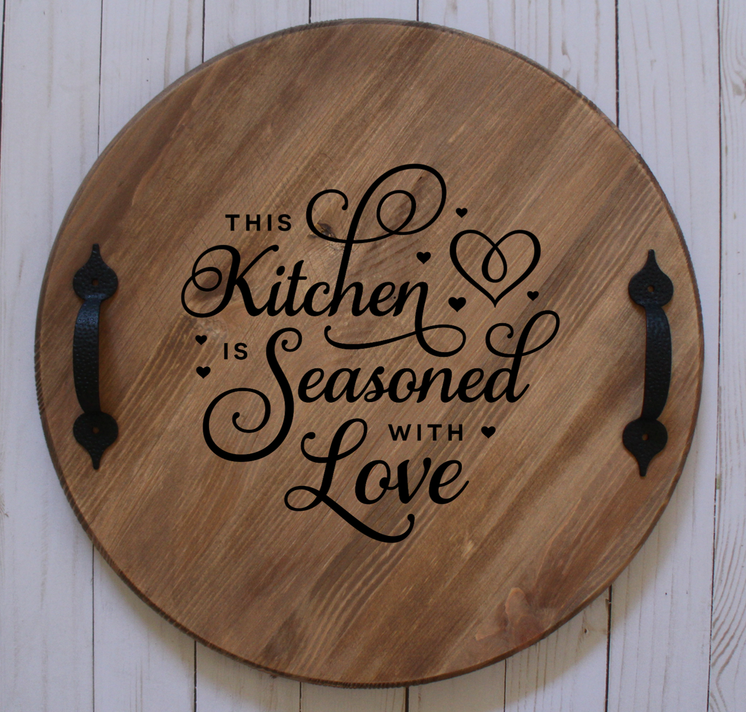 This Kitchen is Seasoned With Love Round
